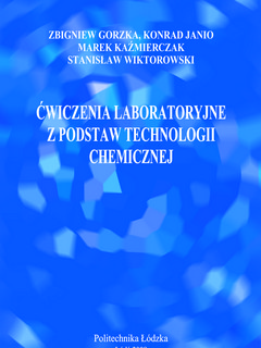 Ćwiczenia laboratoryjne z podstaw technologii chemicznej
