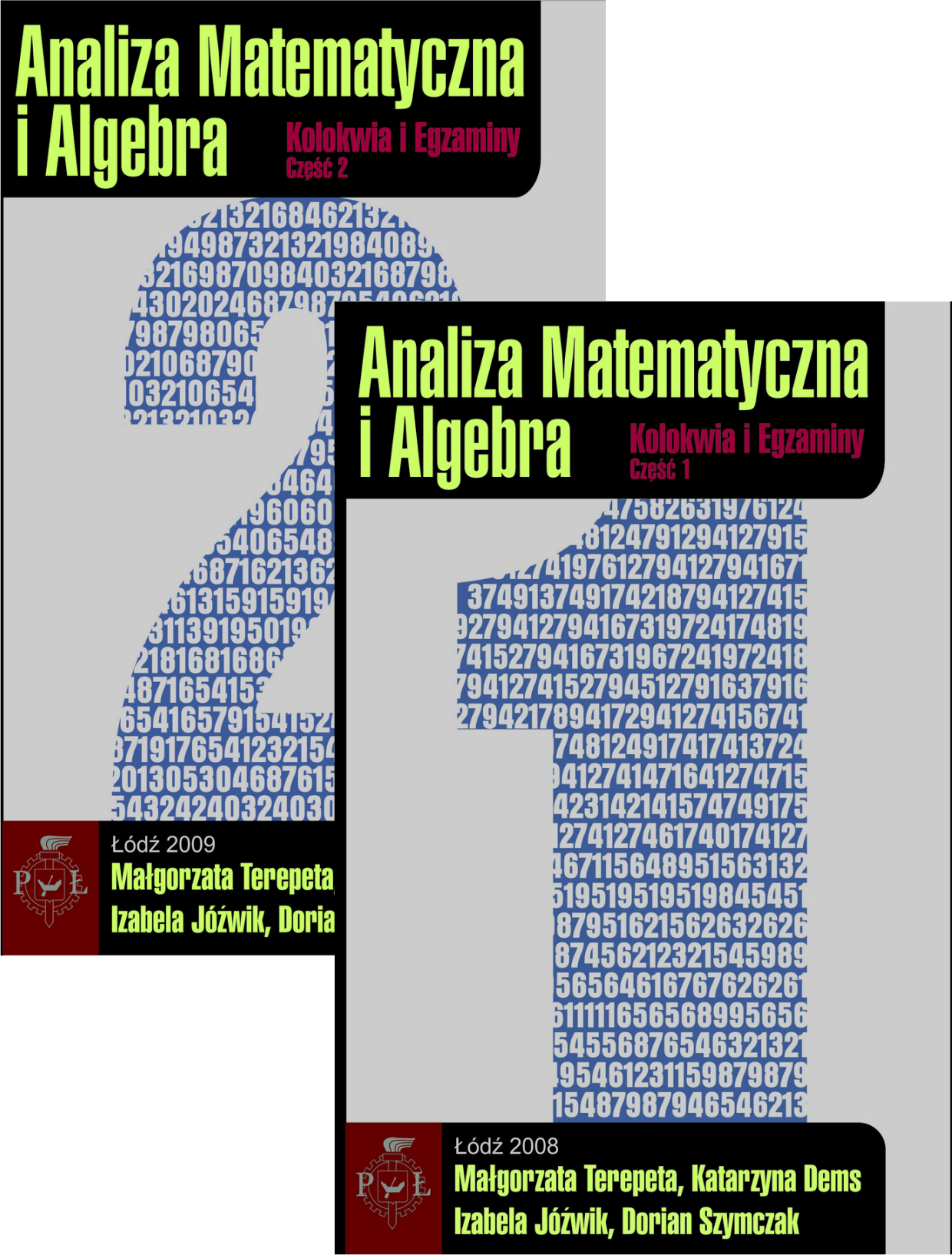 ZESTAW: Analiza matematyczna i algebra. Kolokwia i egzaminy część I (2009) i część II (2009)