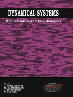 Dynamical Systems: mechatronics and Life Sciences