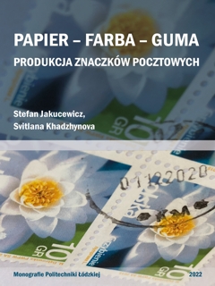 PAPIER – FARBA – GUMA. Produkcja znaczków pocztowych