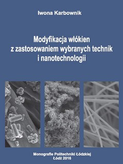 Modyfikacja włókien z zastosowaniem wybranych technik i nanotechnologii