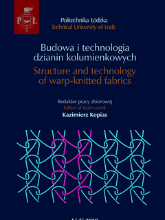 Budowa i technologia dzianin kolumienkowych. Structure and technology of warp-knitted fabrics + płyta CD